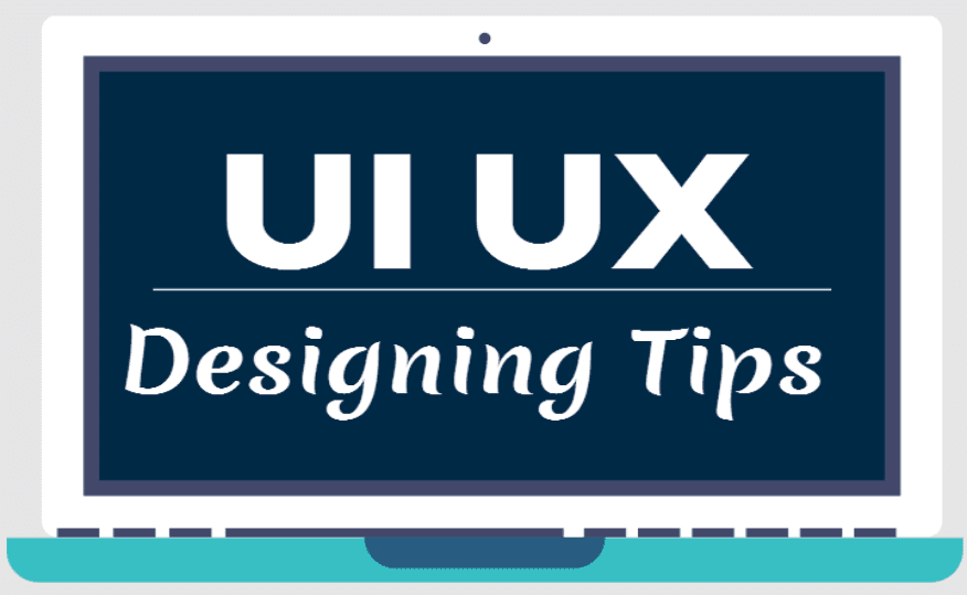 UI UX Designing Tips To Increase Proximity of Business Success