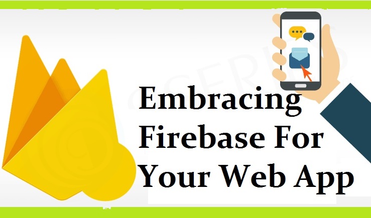 Firebase For Your Web App