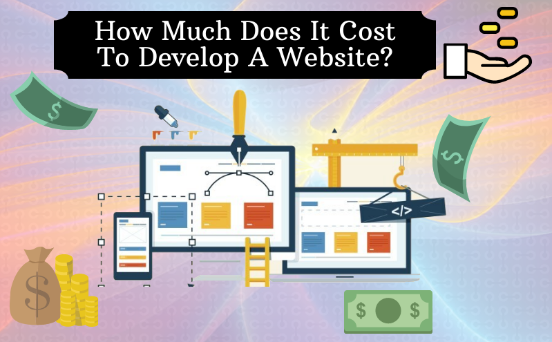 How much Does It Cost to Develop a Website?
