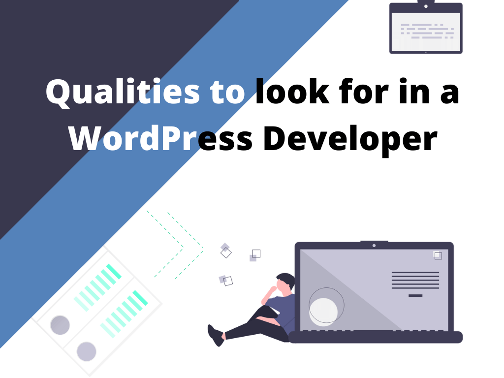 WordPress Developer Must Have These Qualities