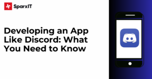 Developing an App Like Discord