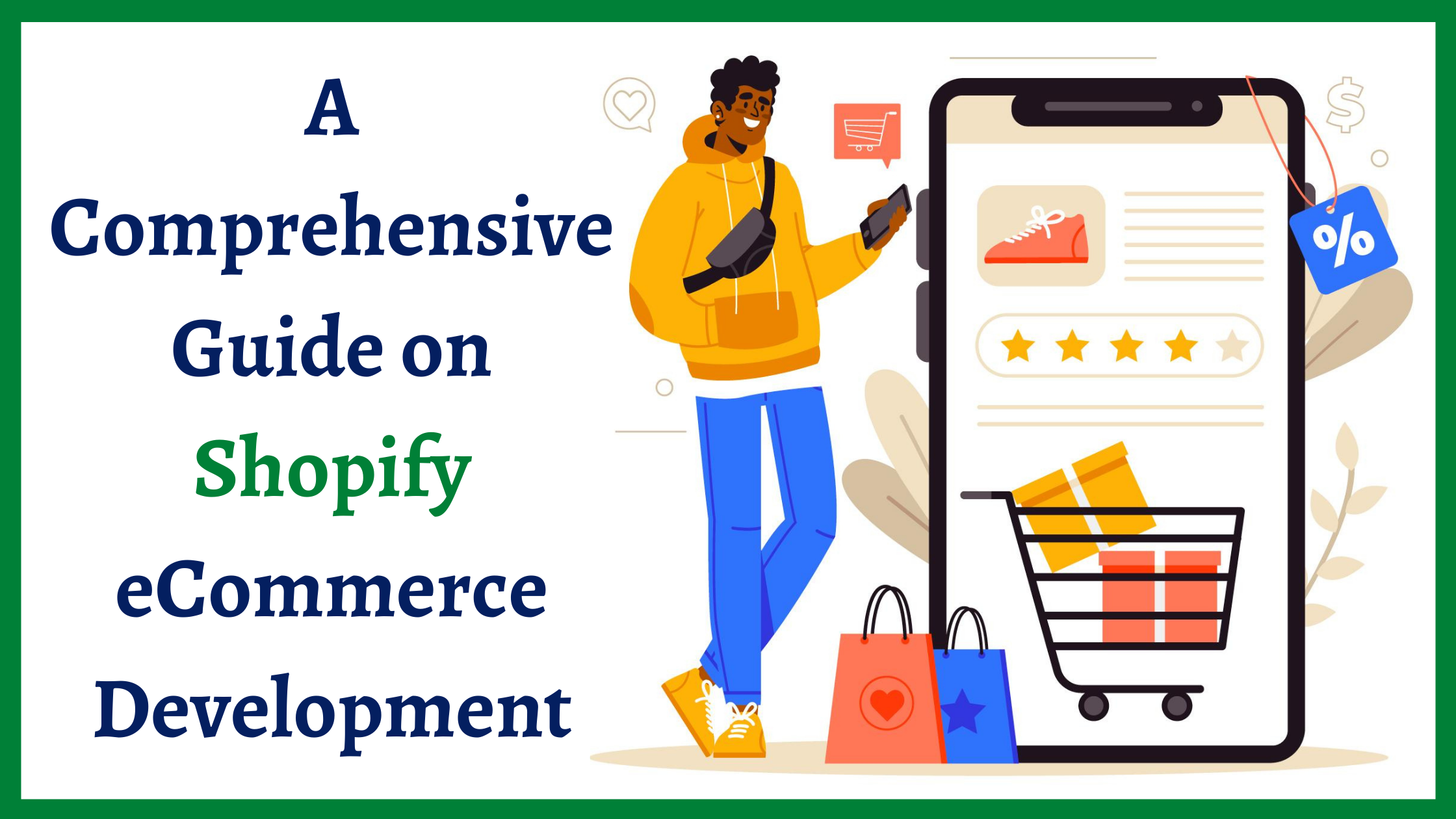 Comprehensive Guide on Shopify eCommerce Development