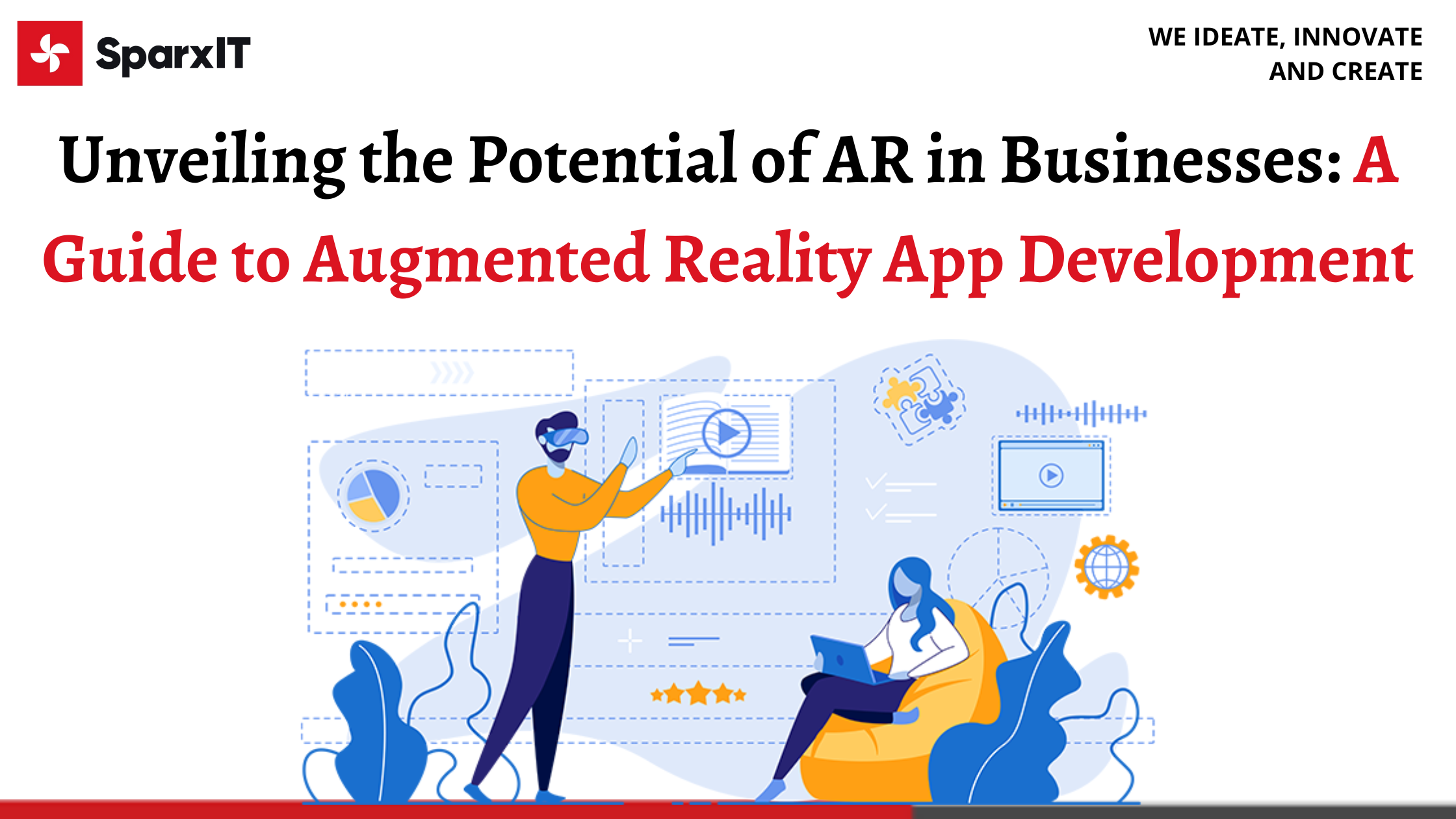 Unveiling the Potential of AR in Businesses: A Guide to Augmented Reality App Development