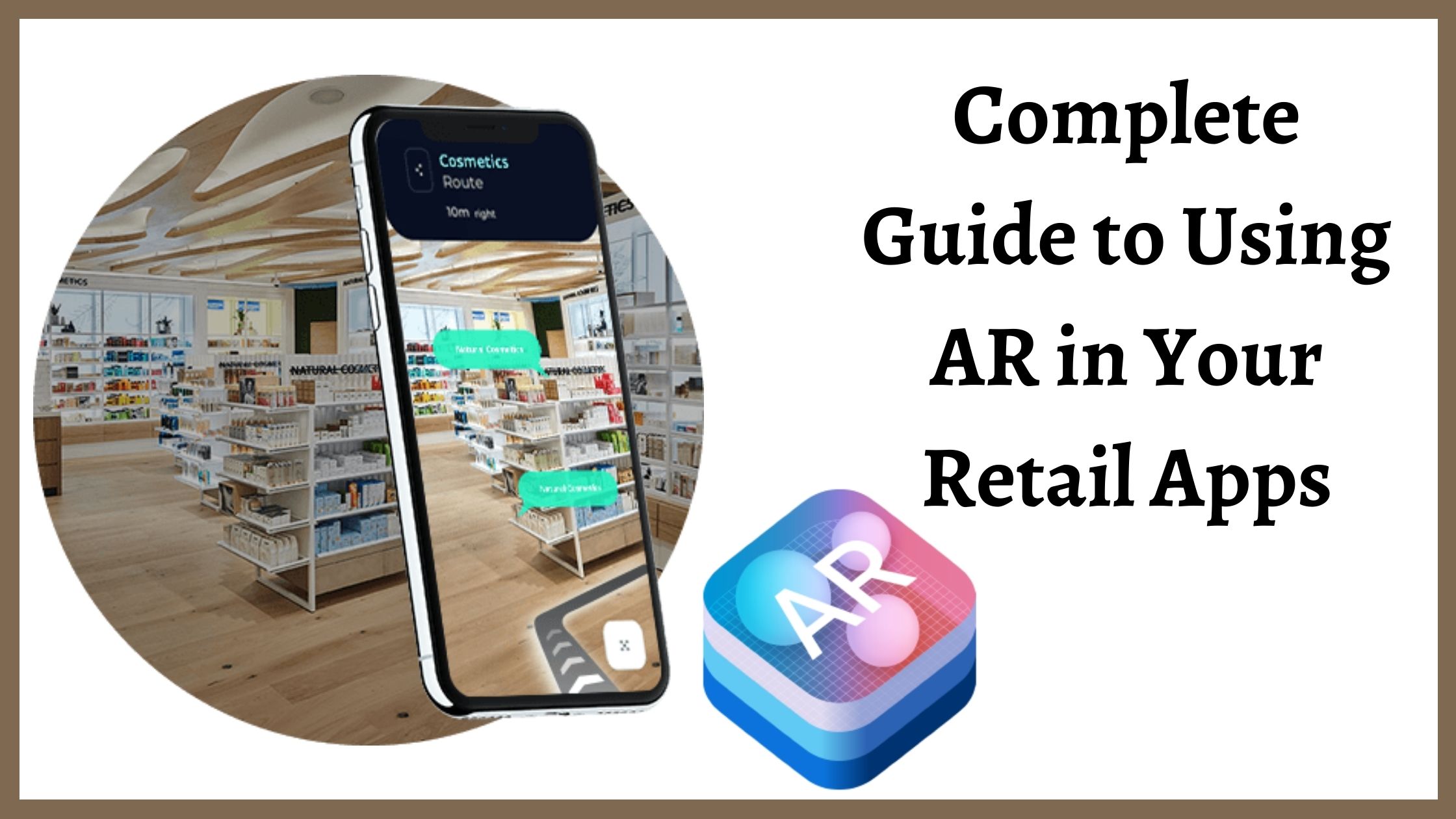 Complete Guide to Retail App Development Using Augmented Reality