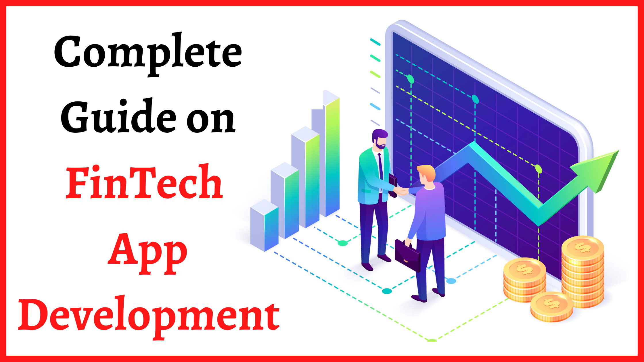 Complete Guide on FinTech App Development