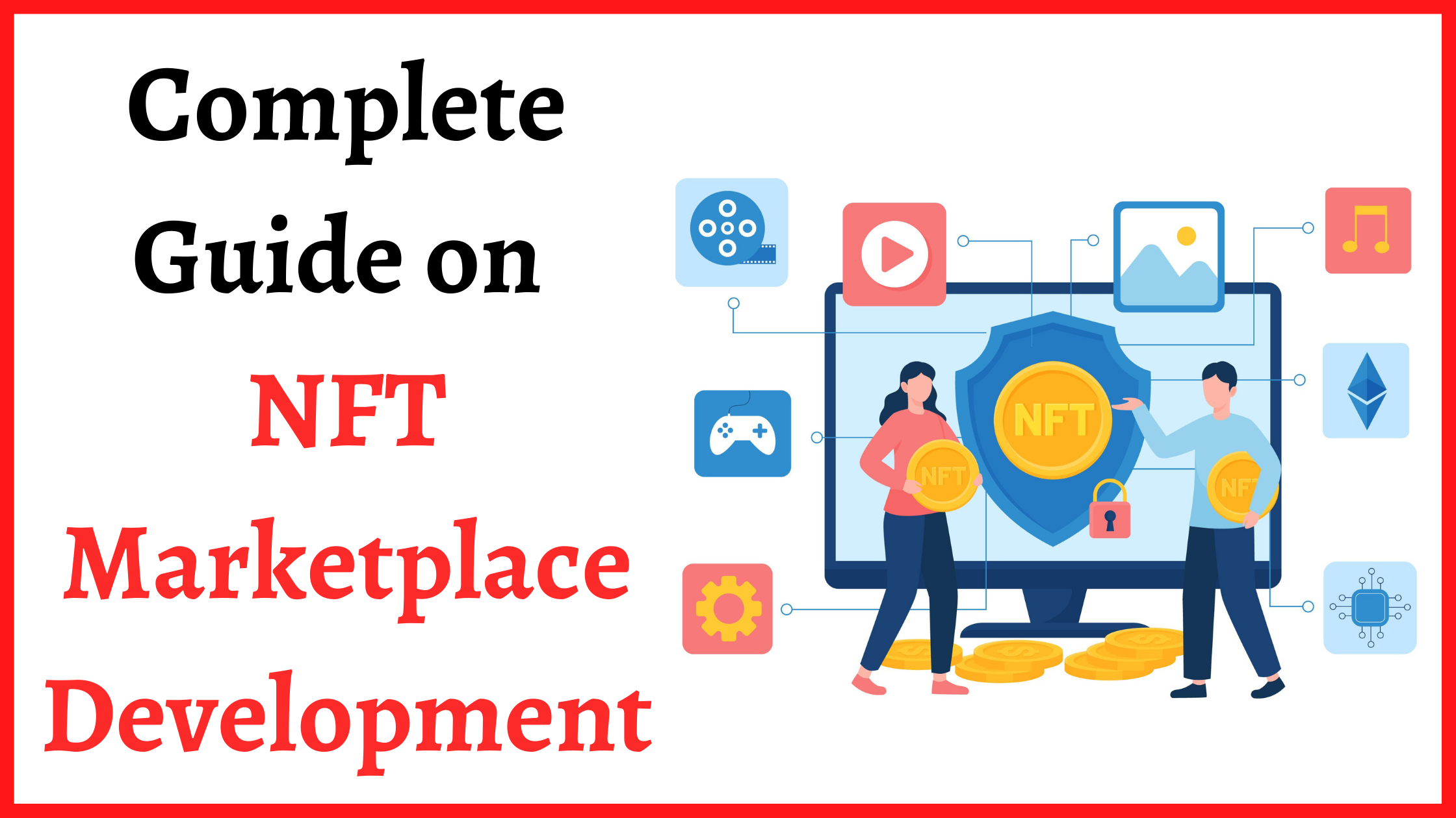 Complete Guide on NFT Marketplace Development