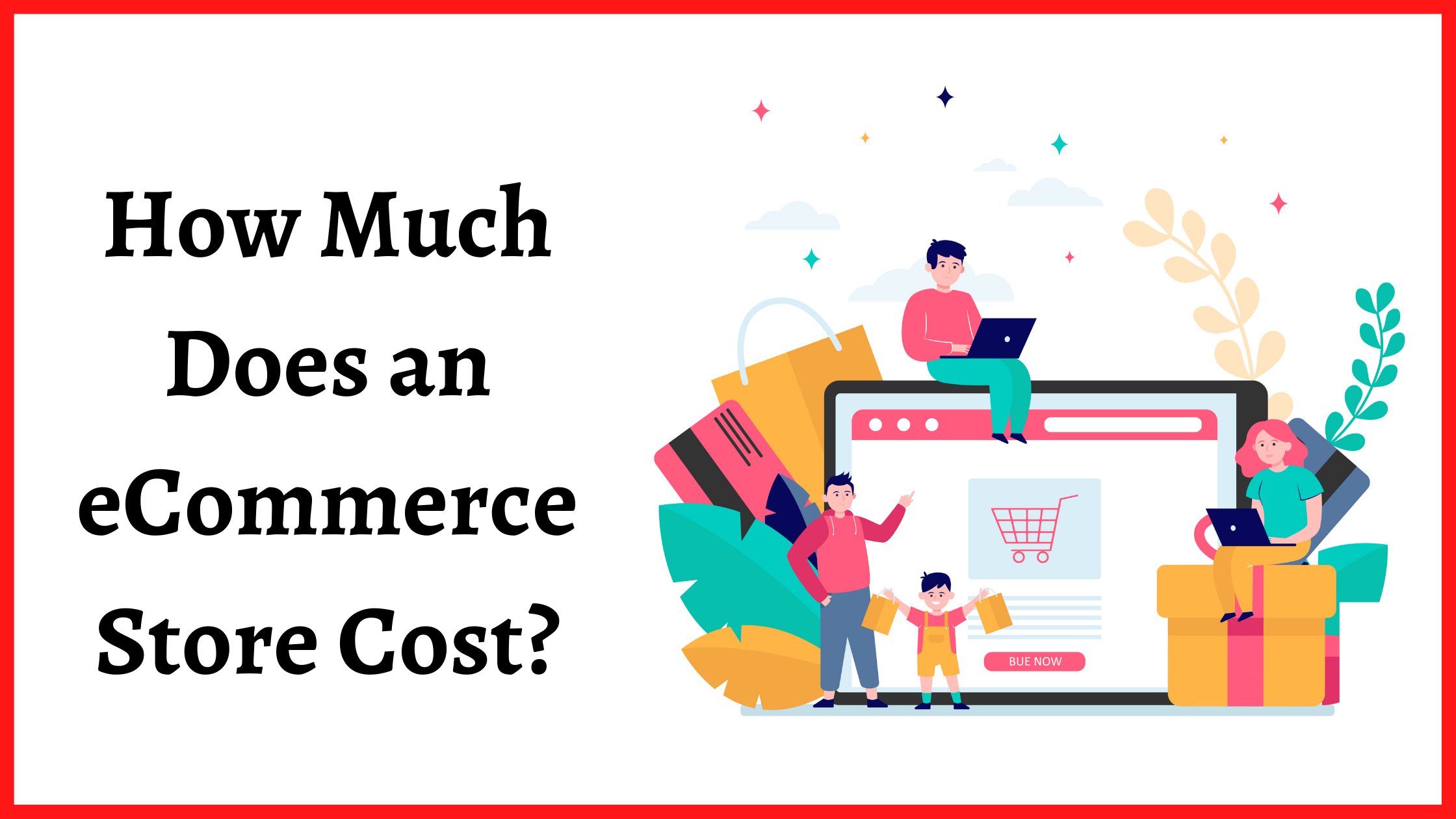 Free Estimate With Our eCommerce Website Development Cost Calculator