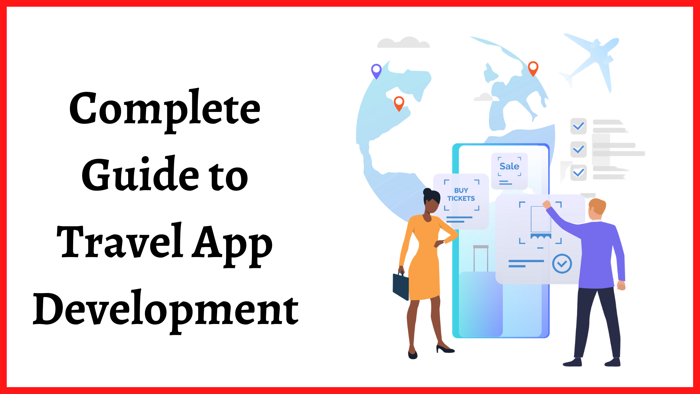 Complete Guide to Travel App Development