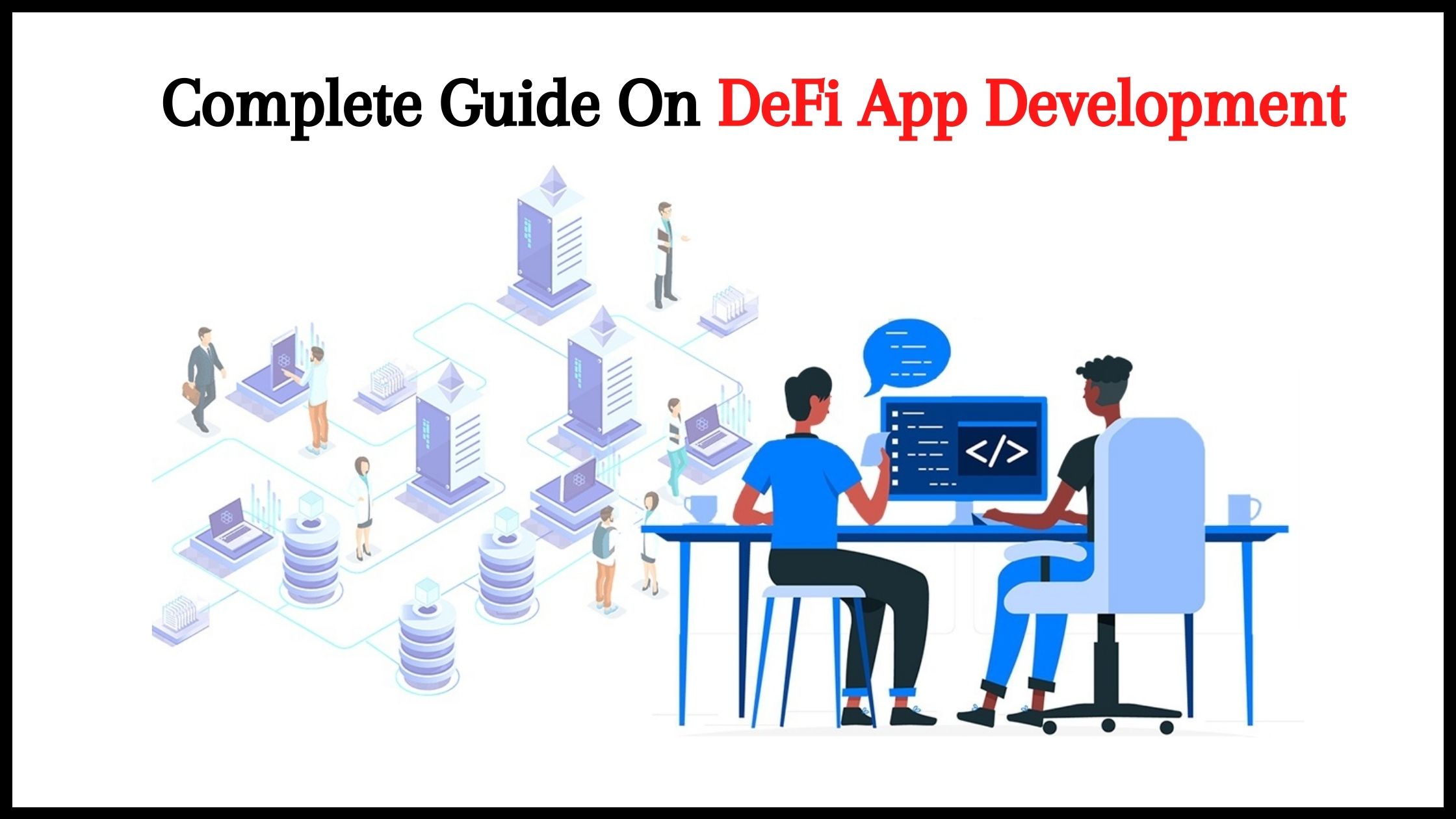 Complete Guide On DeFi App-Development