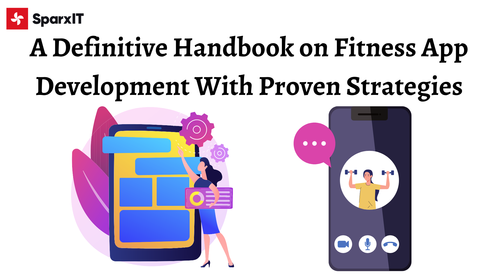 A Definitive Handbook on Fitness App Development With Proven Strategies