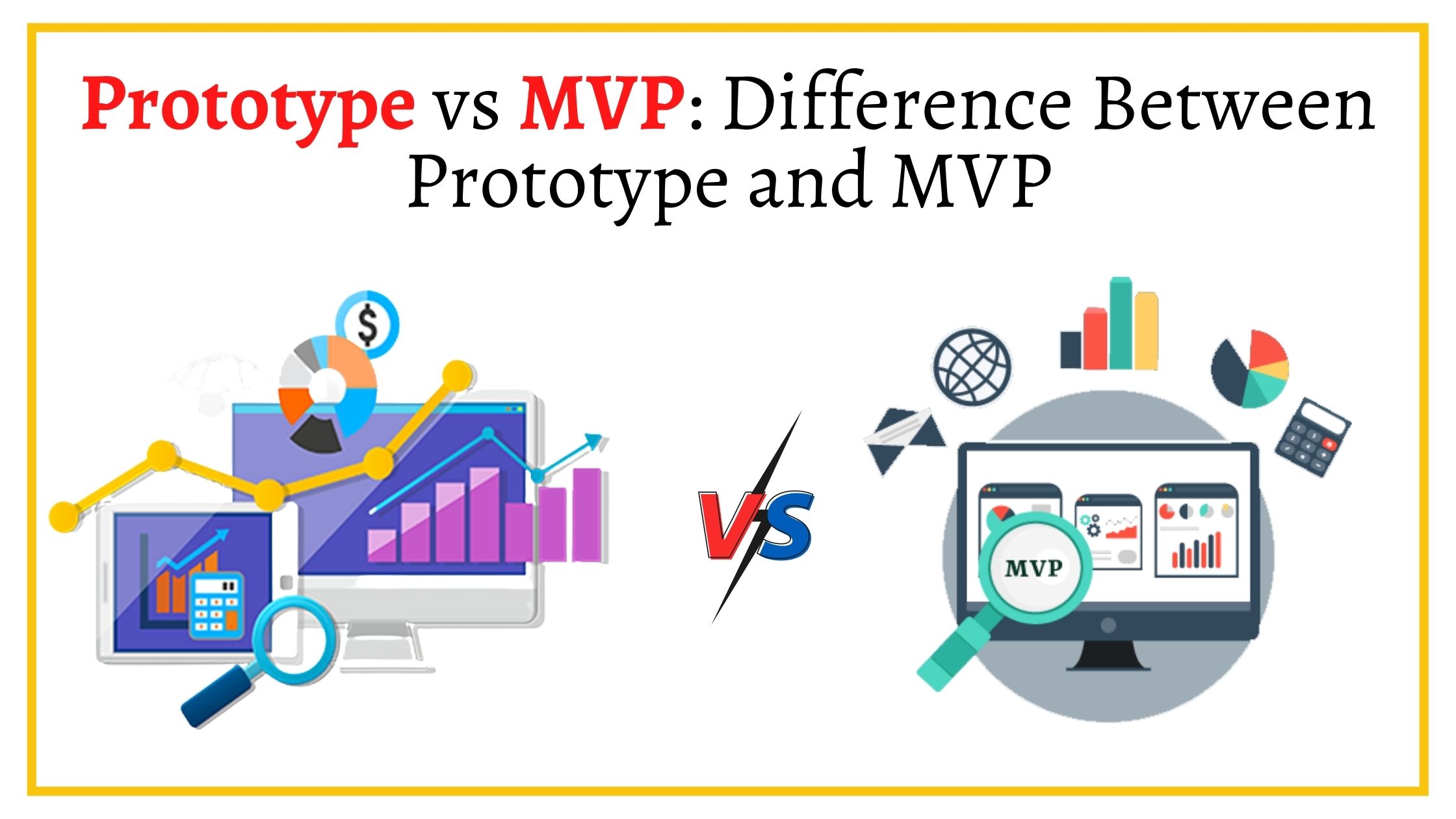 Prototype vs MVP: Difference Between Prototype and MVP