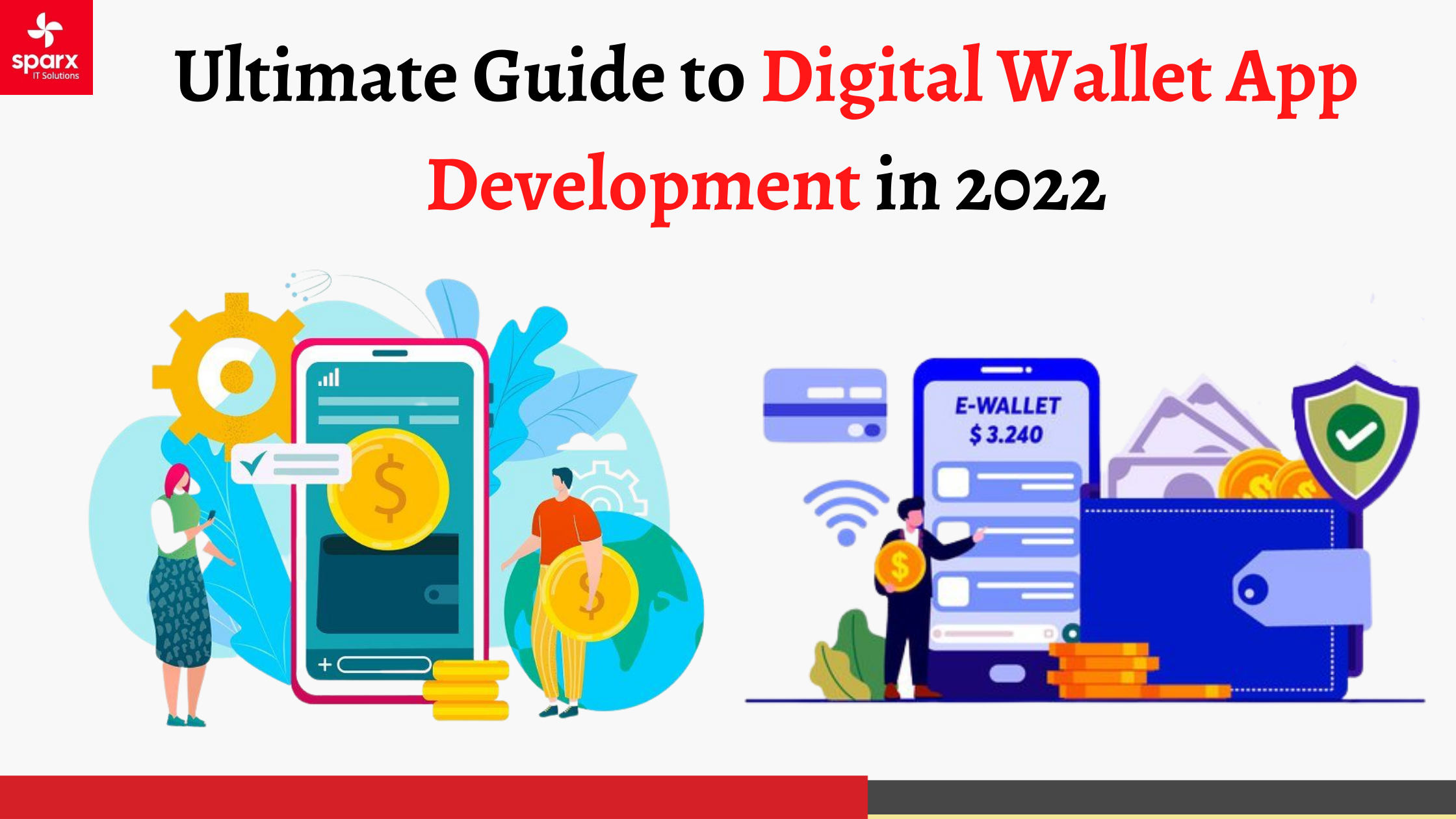 Ultimate Guide to Digital Wallet App Development in 2022