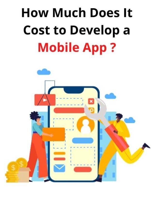How Much Does It Cost to Develop a Mobile App?