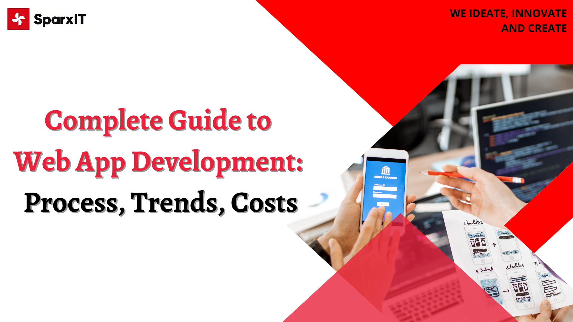 Complete Guide to Web App Development: Process, Trends, Costs
