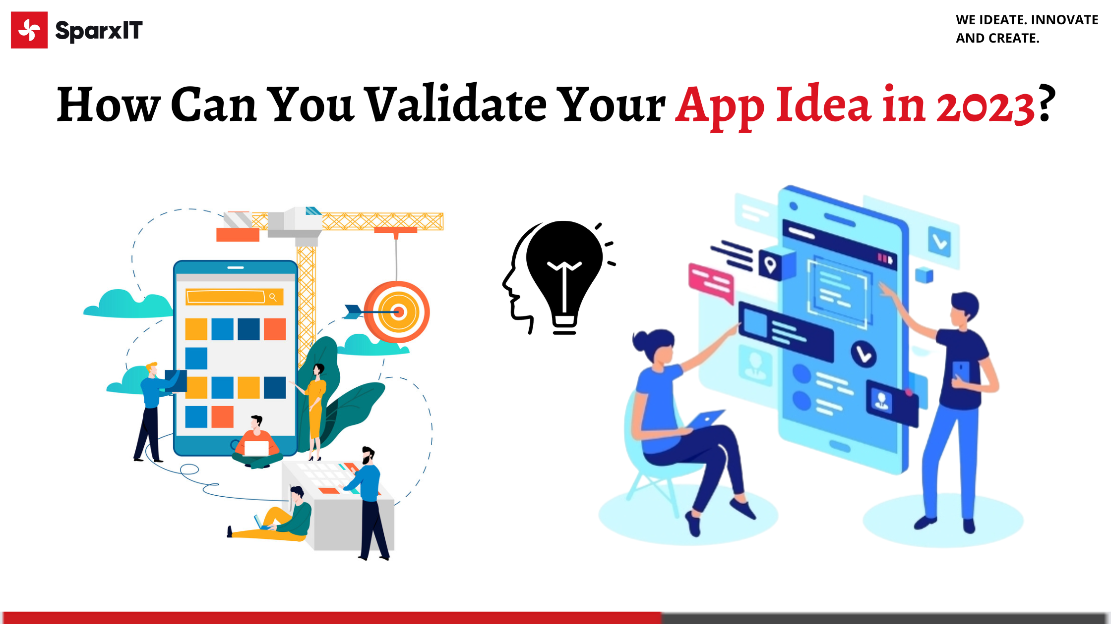 Everything You Need to Know Before Validating Your App Idea in 2023