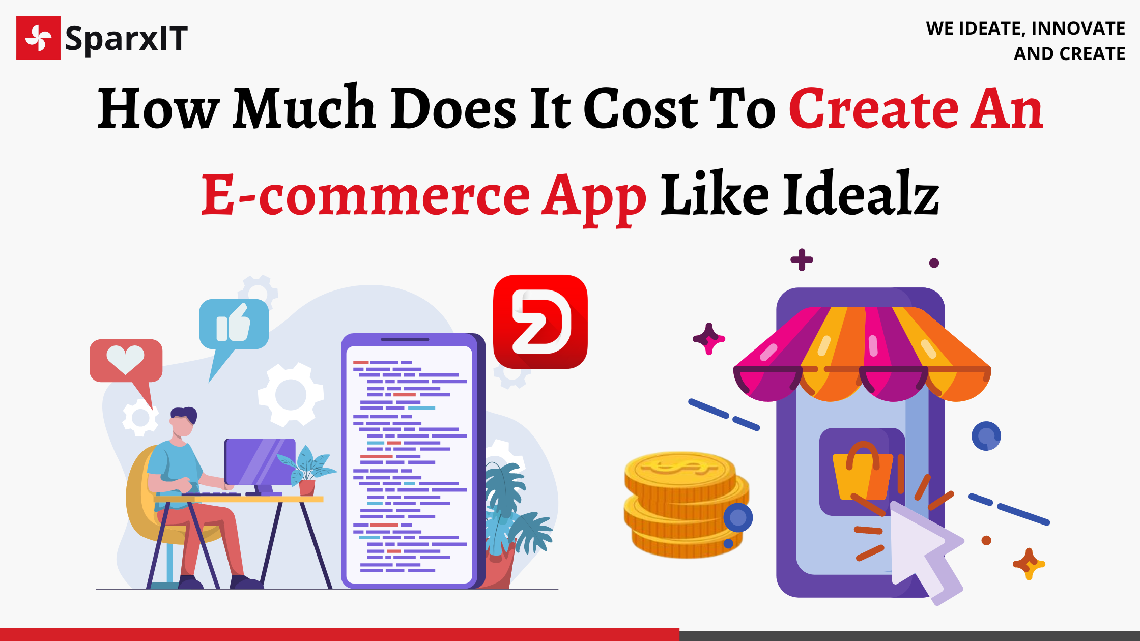 How Much Does It Cost To Create An E-commerce App Like Idealz?