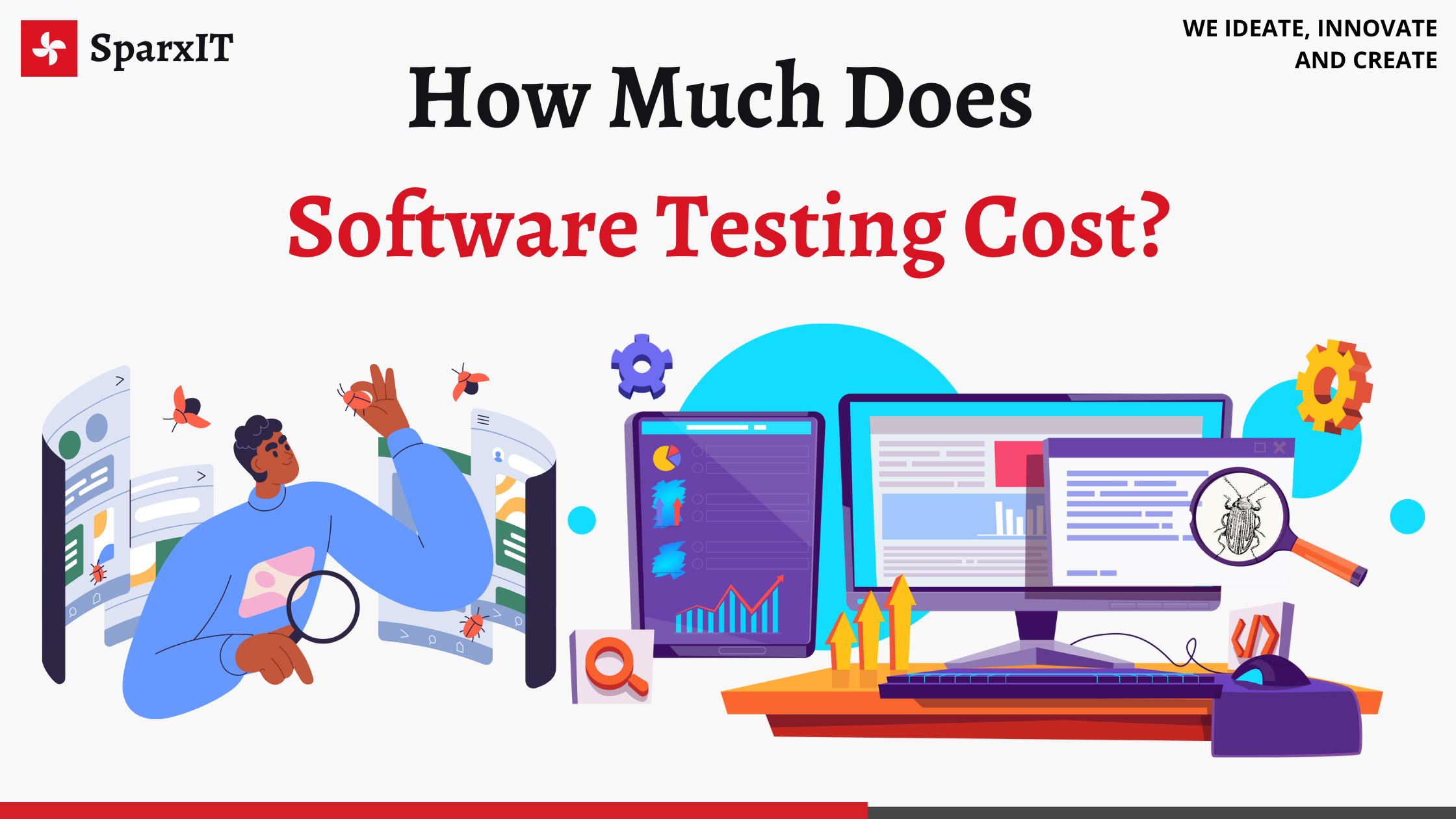 A Comprehensive Guide to Software Testing Costs