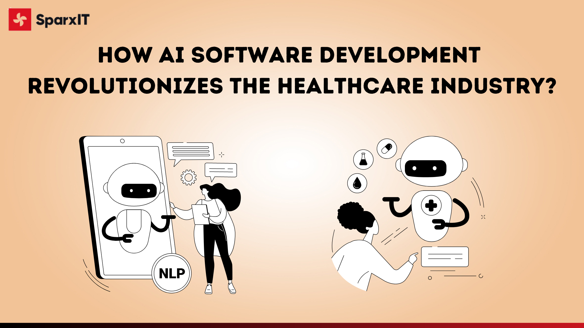 How AI Software Development Revolutionizes the Healthcare Industry?