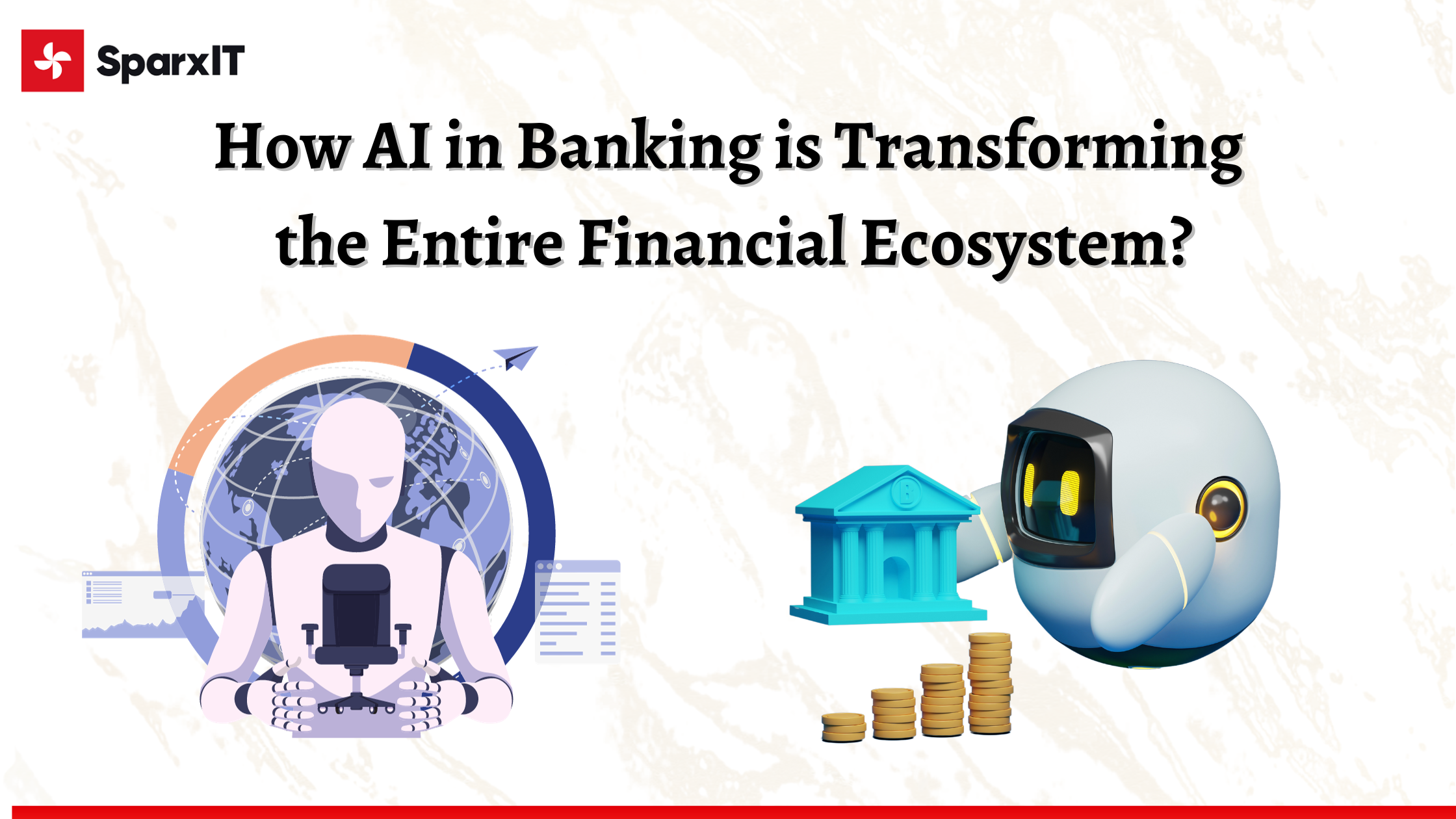 How AI in Banking is Transforming the Entire Financial Ecosystem?