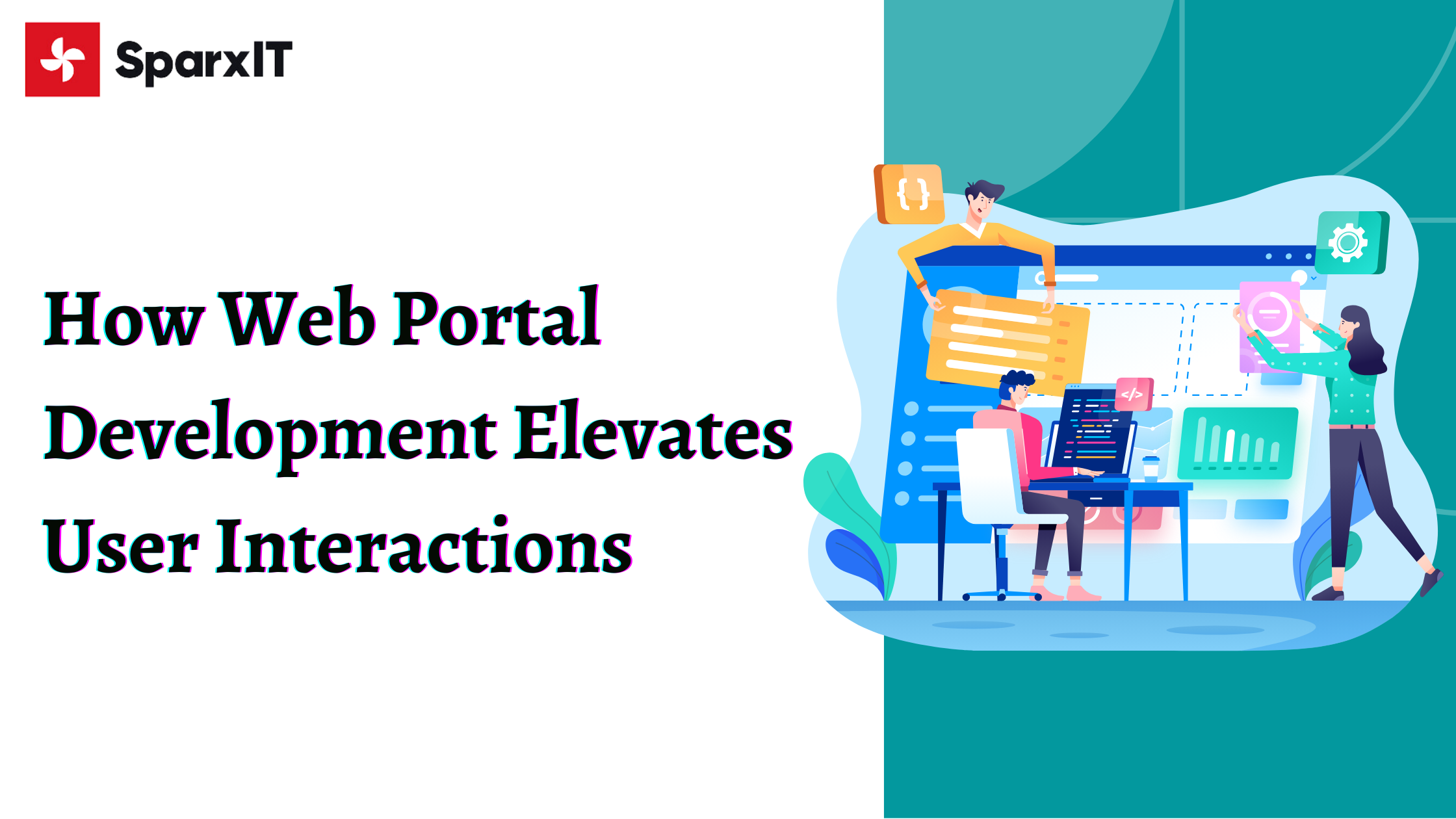 How Web Portal Development Elevates User Interactions